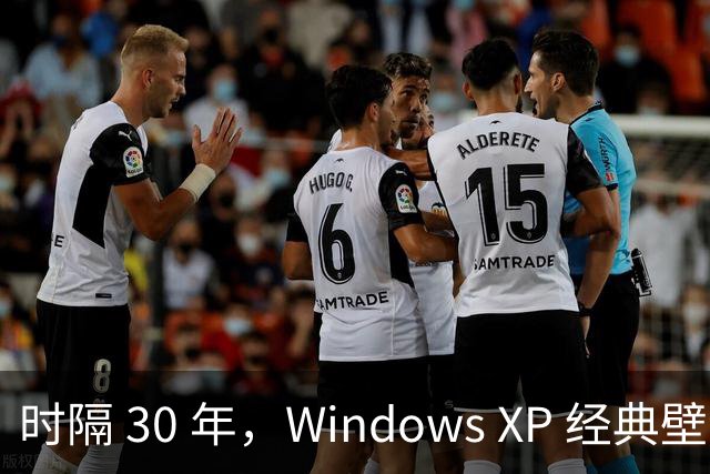 时隔 30 年，Windows XP 经典壁纸取景山丘变得干涸，已经面目全非